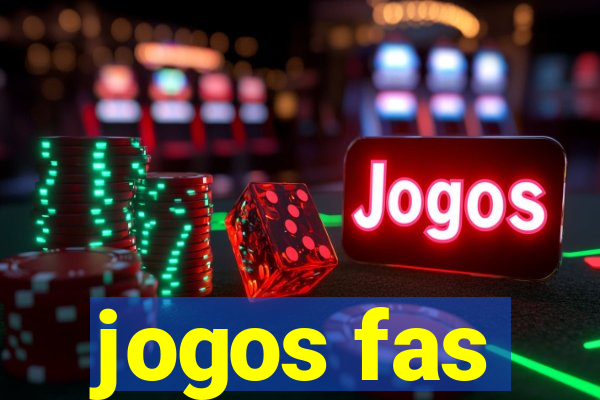 jogos fas